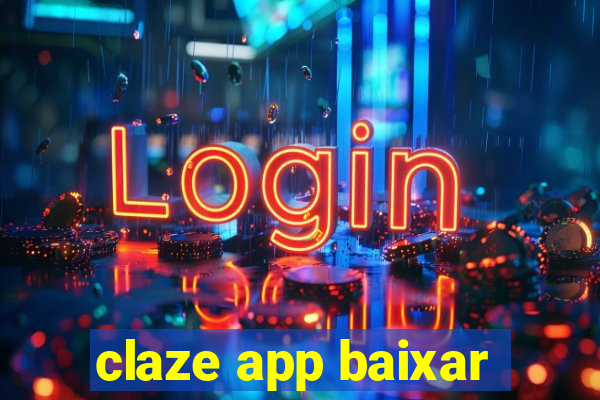 claze app baixar